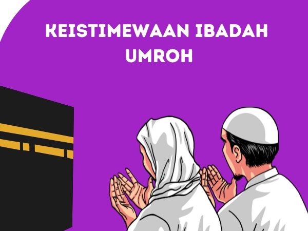 6 Keistimewaan Umroh, Setara dengan Jihad hingga Haji!